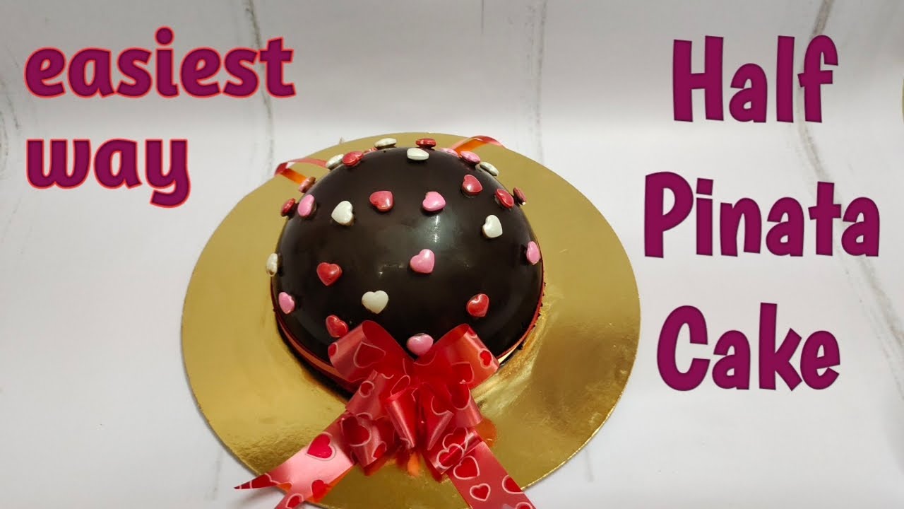 how to make half sphere pinata cake