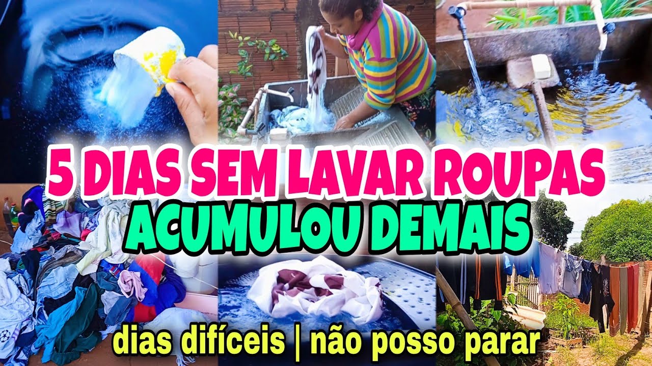 🥵CANSEI!! 5 DIAS SEM LAVAR ROUPAS/ACUMULOU DEMAIS/ DIAS DIFÍCEIS/ VIDA REAL/ ROTINA COM 7 PESSOAS