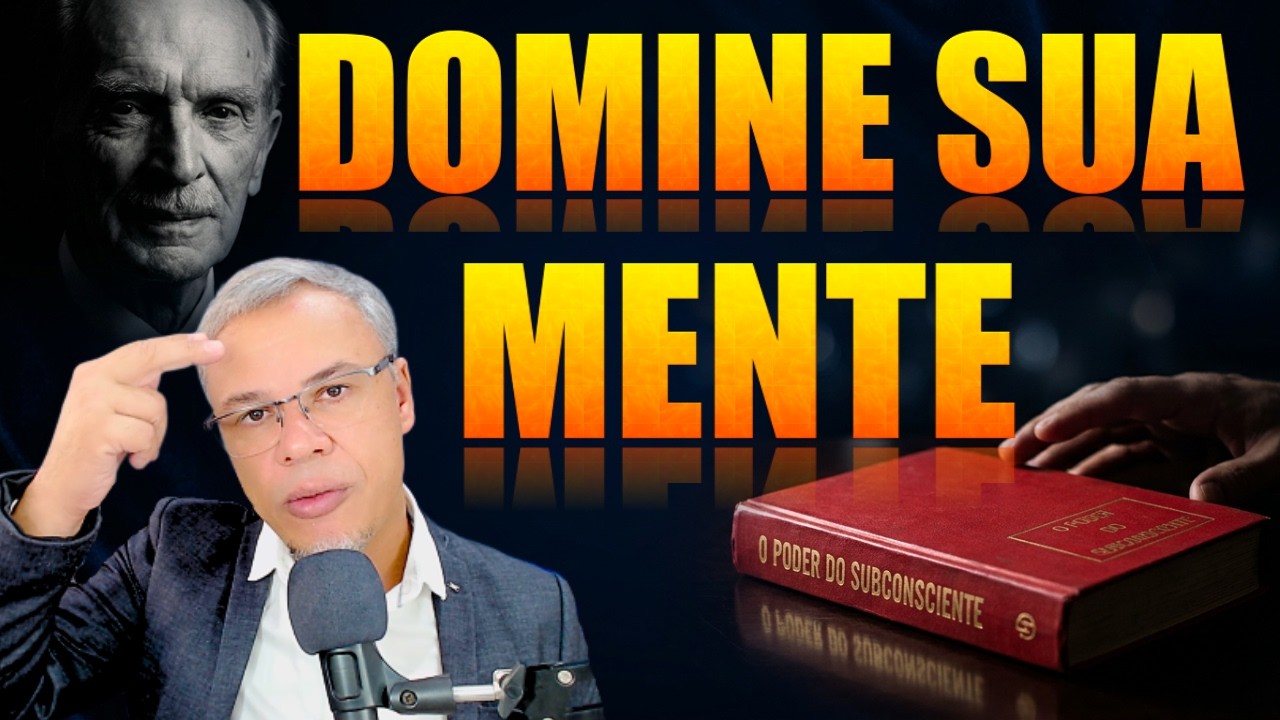 Aprenda a usar a mente para transformar sua vida! O Poder do Subconsciente Joseph Murphy  Audiobook