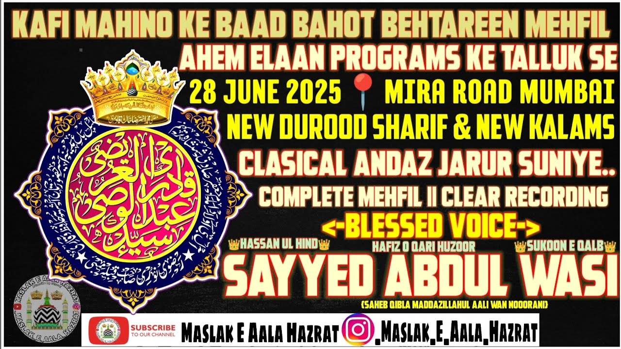 Sayyed Abdul Wasi Sahab Qibla New Andaz | Complete Mehfil 2025 | 28 June 2025 | Mira Road Mumbai |