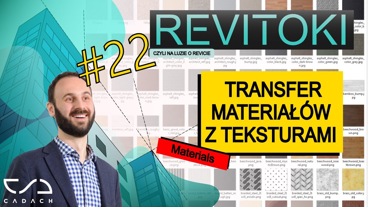 #22 Revitoki Transfer materiałów z teksturami.  #Revit tutorial PL [CADACH.PL]