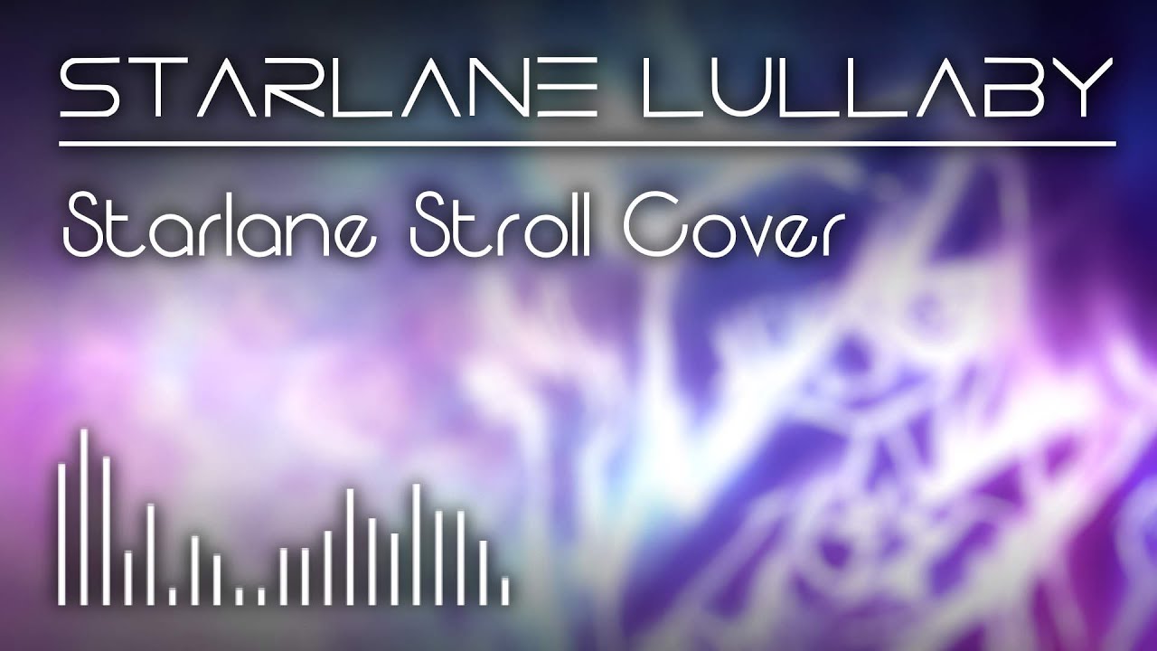 Starlane Lullaby (Starlane Stroll : Calm Ambient Cover) - Tespheract