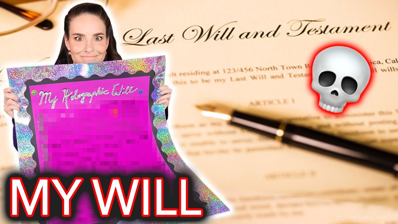 Writing My Holographic Will (legally binding)