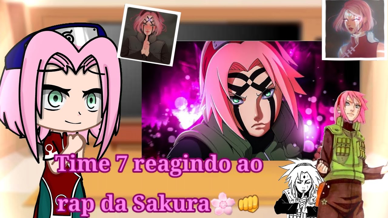 O time 7 reagindo ao rap da Sakura:
