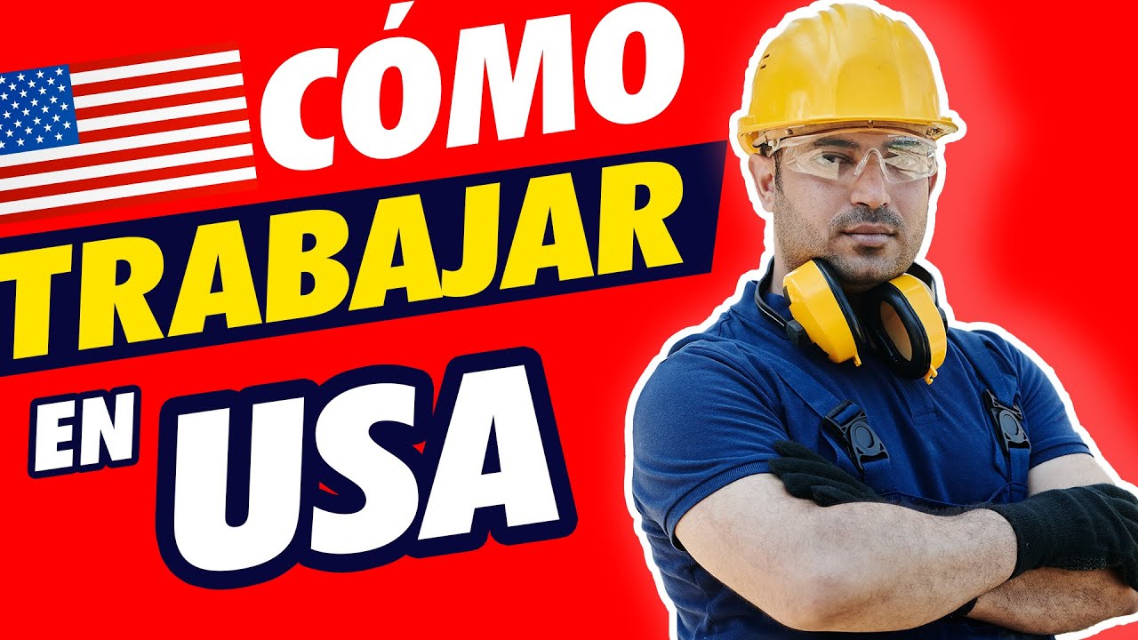 🇺🇸 Cómo TRABAJAR en Estados Unidos #visa #trabajo