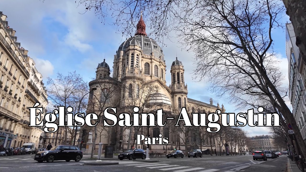 Église Saint-Augustin, Paris 🇫🇷 