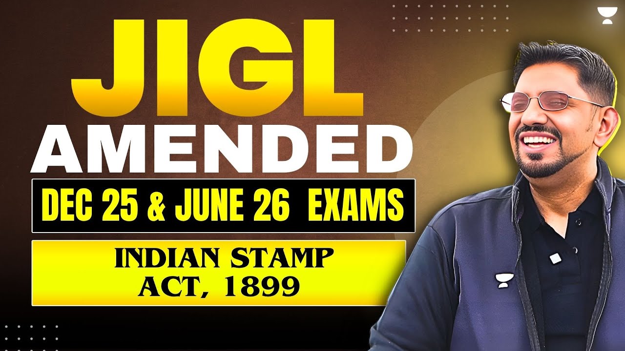 CS Executive JIGL One Shot Revision Indian Stamp Act, 1899 CS Amit Vohra #unacademy #csexams