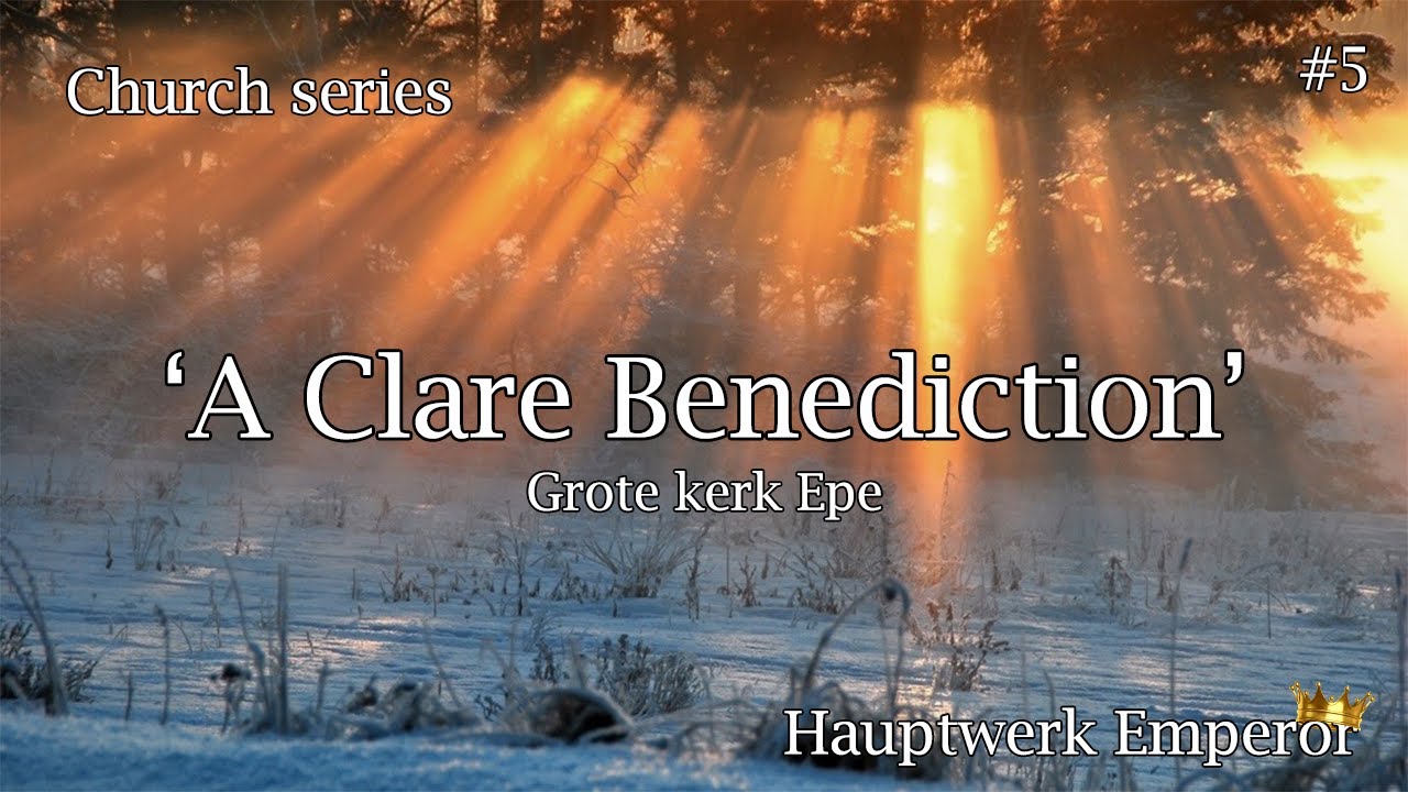 A Clare Benediction (John Rutter) ~quartet(lyrics)~ 'Church series' #5~ Eline, Marjan, Siebe & Paul