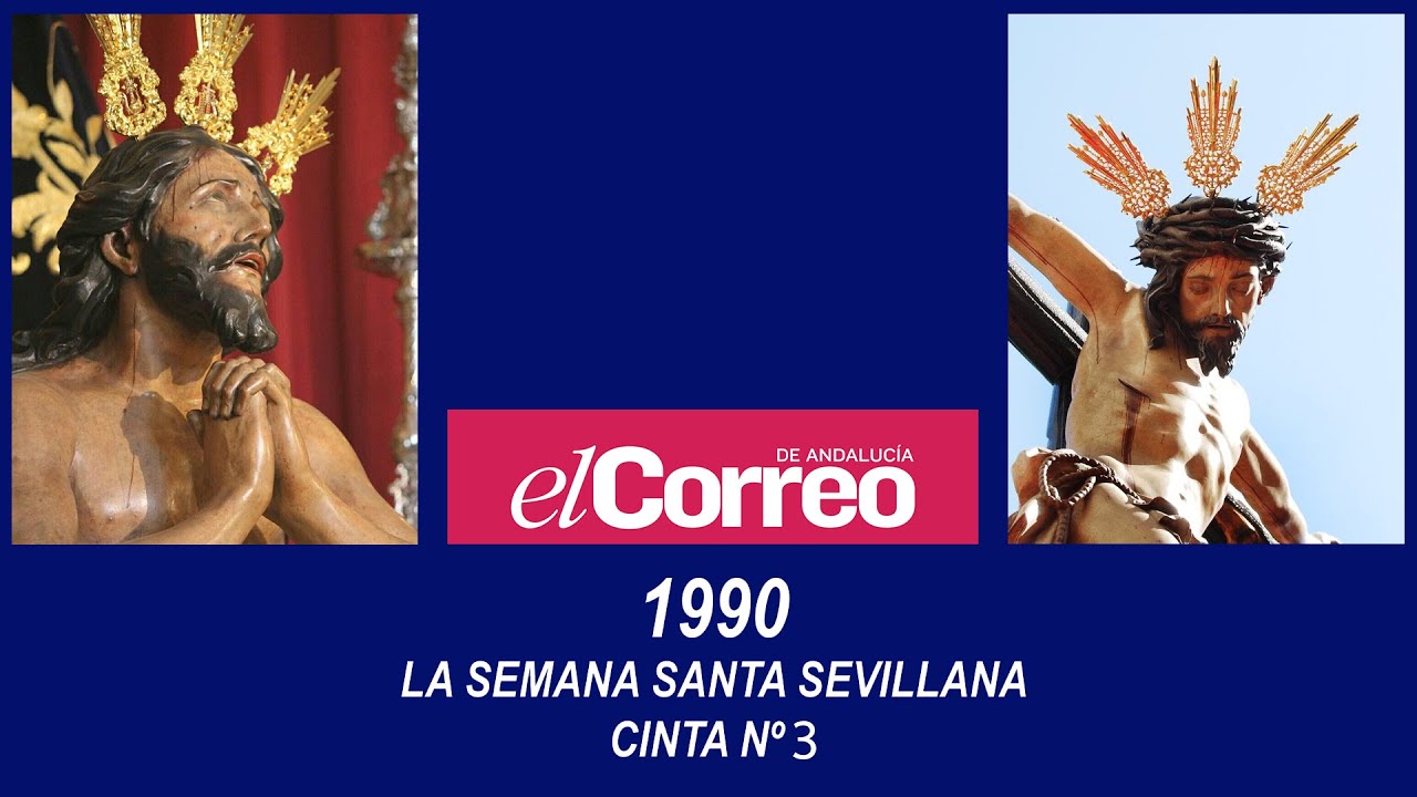 [VHS] 1990 - La Semana Santa Sevillana - El Correo de Andalucía - Cinta 3