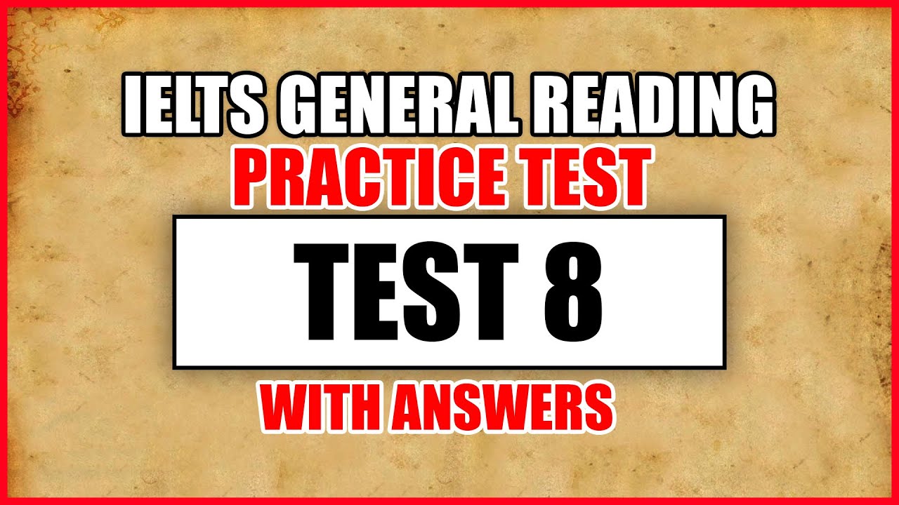 IELTS READING TEST | GENERAL MODULE | with ANSWERS ! 09.12.2019