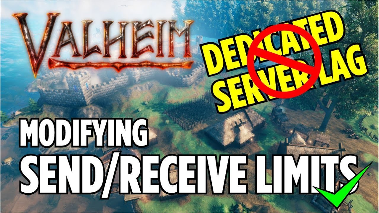 Fixing Valheim Dedicated Server Lag - Web Based