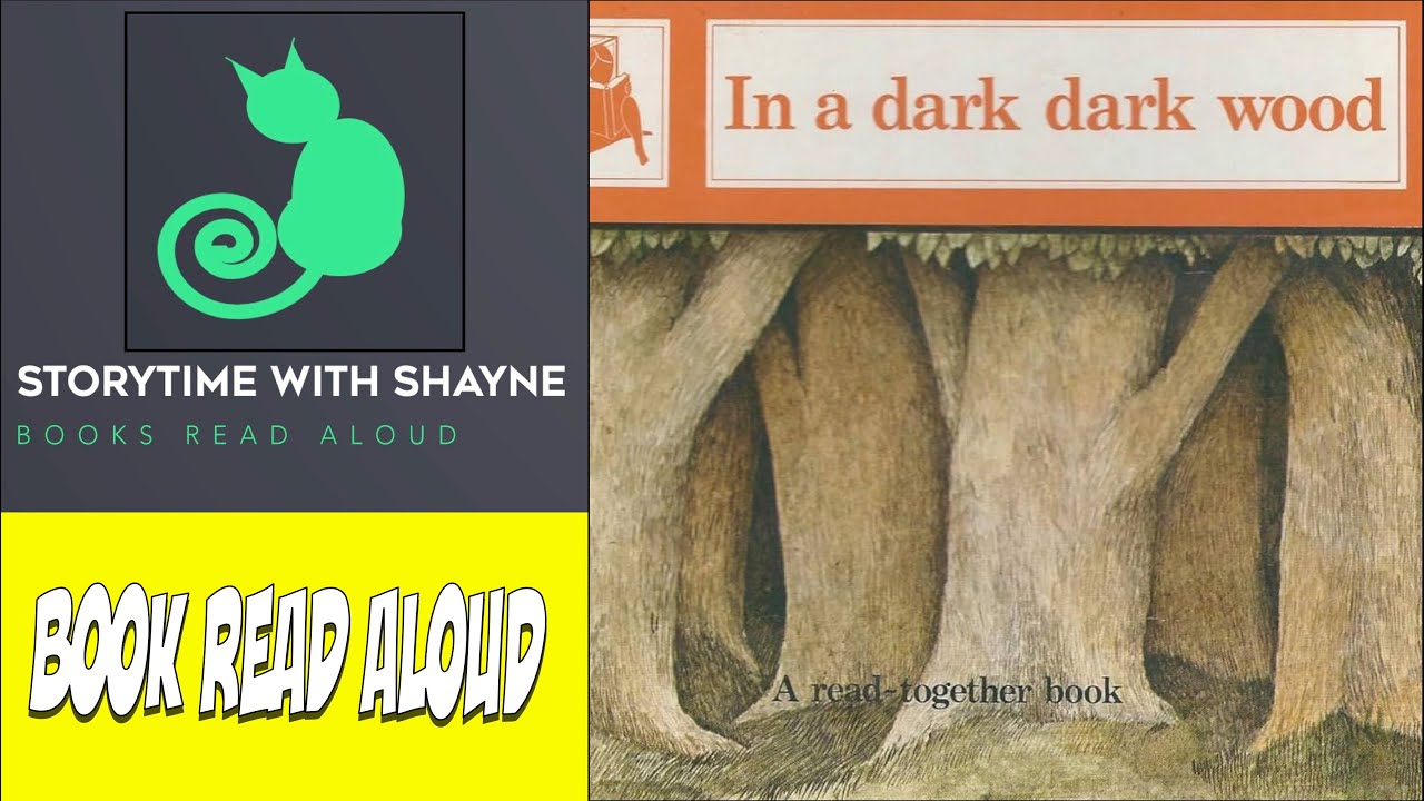 In a Dark, Dark wood | Storytime Delight: Picture Book Read Aloud