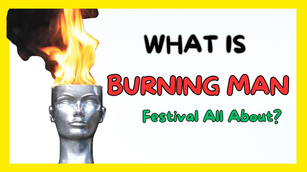Что такое Burning Man (Что такое фестиваль Burning Man)