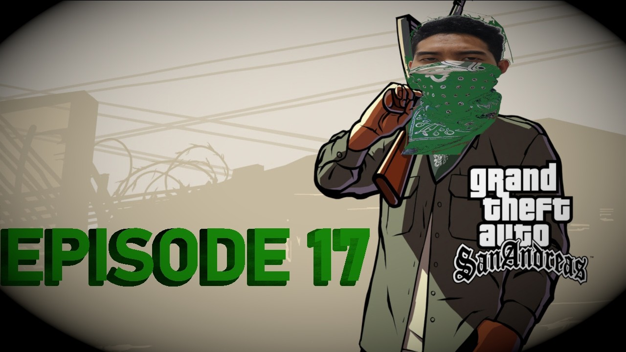 FIKRY PLAY GTA SAN ANDREAS EPISODE 17(EP17)-CORRUPT POLICE STRIKES AGAIN!!