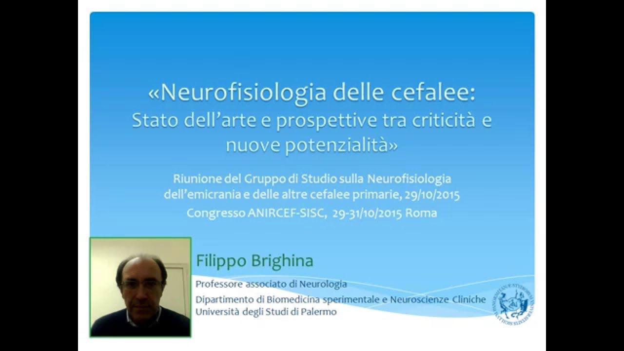 Neurofisiologia delle cefalee - 1&deg; Congresso ANIRCEF-SISC 2015