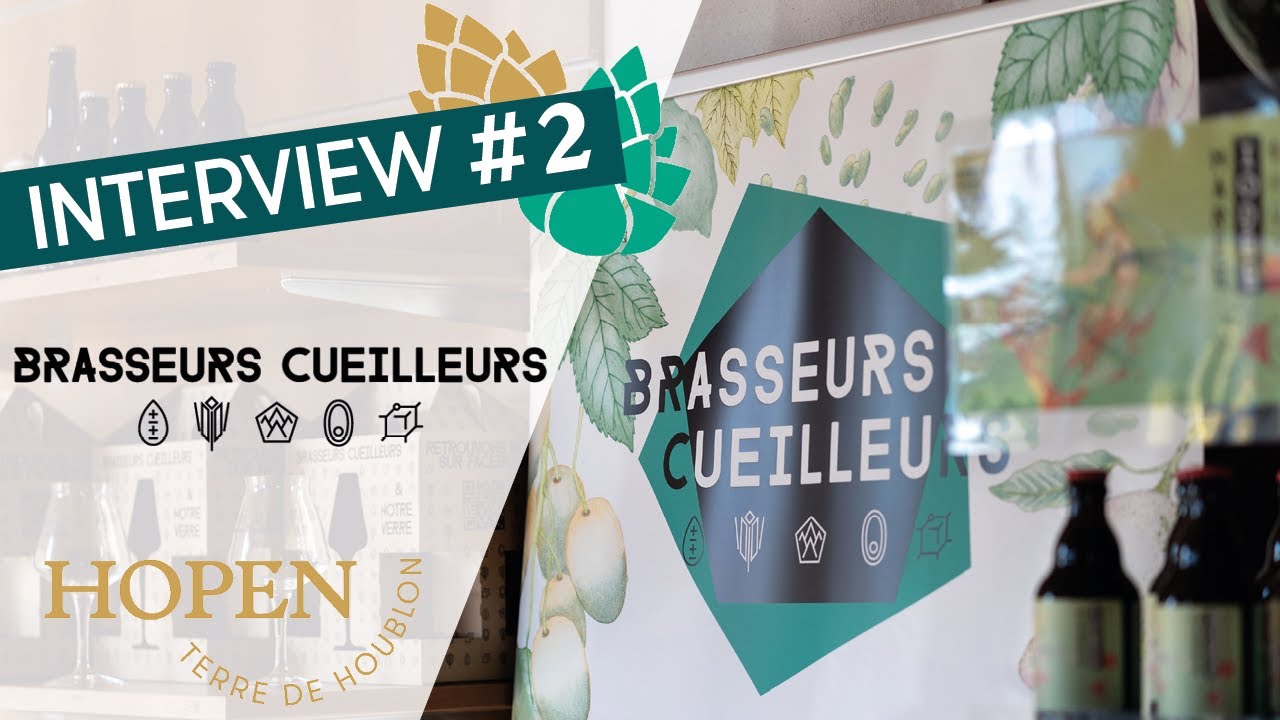 [INTERVIEW #3] Brasserie Brasseurs Cueilleurs 🍻