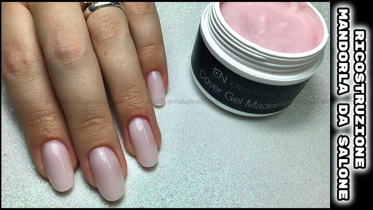 🌸RICOSTRUZIONE MANDORLA CON COVER GEL MADEMOISELLE EN|Makolina95|