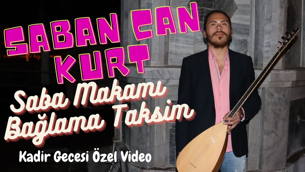 Şaban Can Kurt - Saba Makamı Bağlama Taksim (Kadir Gecesi Özel Video)