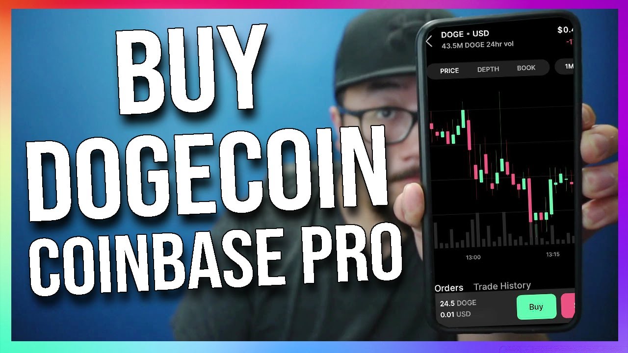 How to Buy Dogecoin on Coinbase Pro (for beginners)