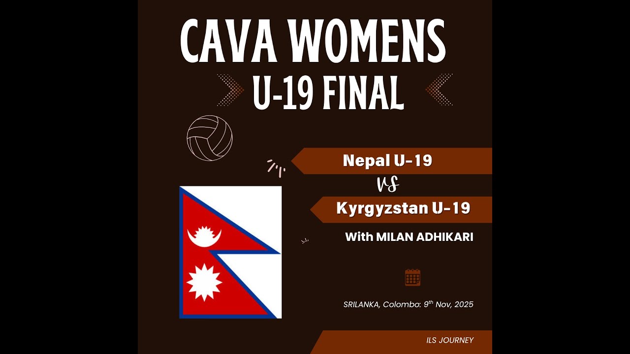 Live: Nepal Vs Kyrgyzstan | CAVA Women's U 19 2025 | | with Milan Adhikari | | Live Comentarary |