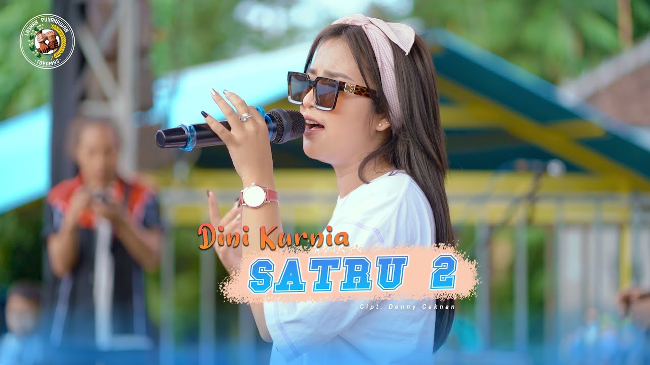 DINI KURNIA - SATRU 2 || NEW DHESTA MUSIC ( LIVE LASKAR PUNAKAWAN TOYAMAS )