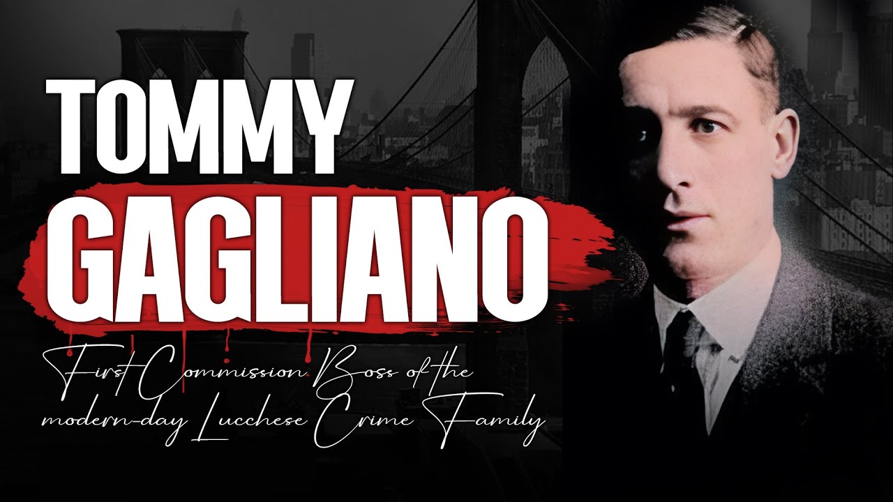 #1: Tommaso “Tommy” Gagliano: Original Boss, Lucchese Crime Family