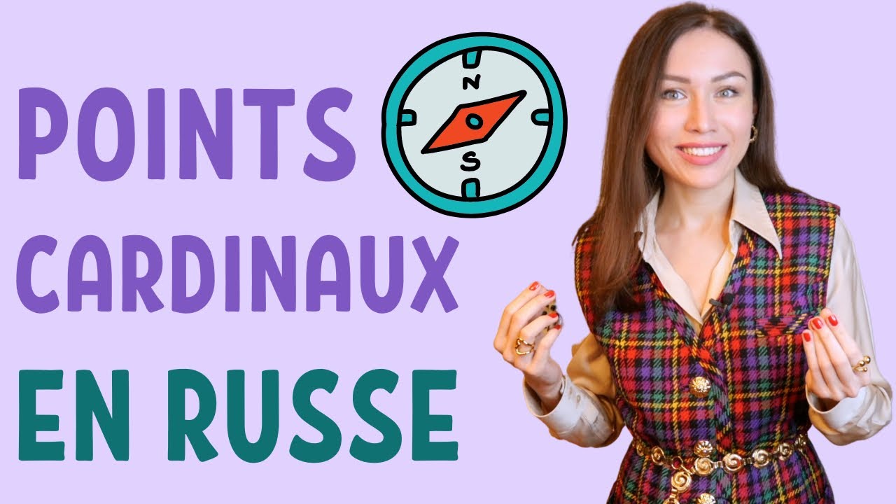 Points cardinaux en russe / Apprendre le russe