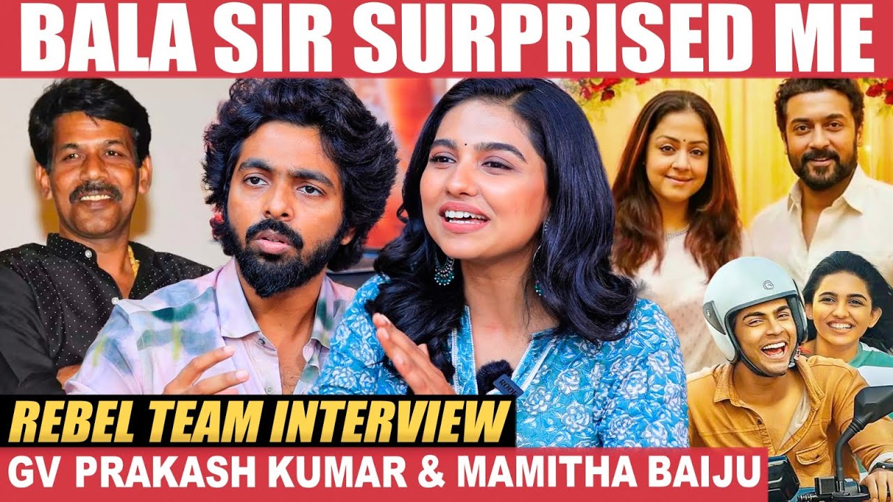 Manjummel Boys & Premalu Hit ஆனதுல எங்களுக்கும் நல்லது தான்! | Mamitha Baiju | G.V.Prakash | Rebel