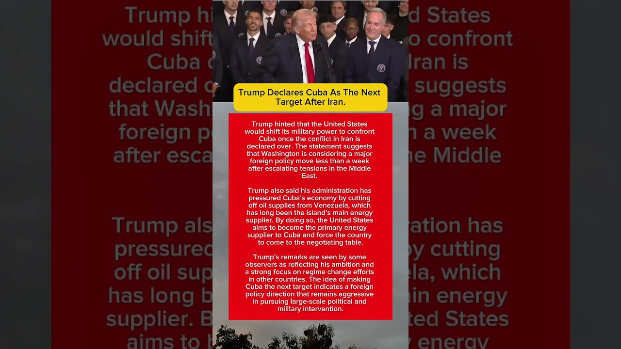 Trump Hints Cuba Could Be the Next Target After Iran