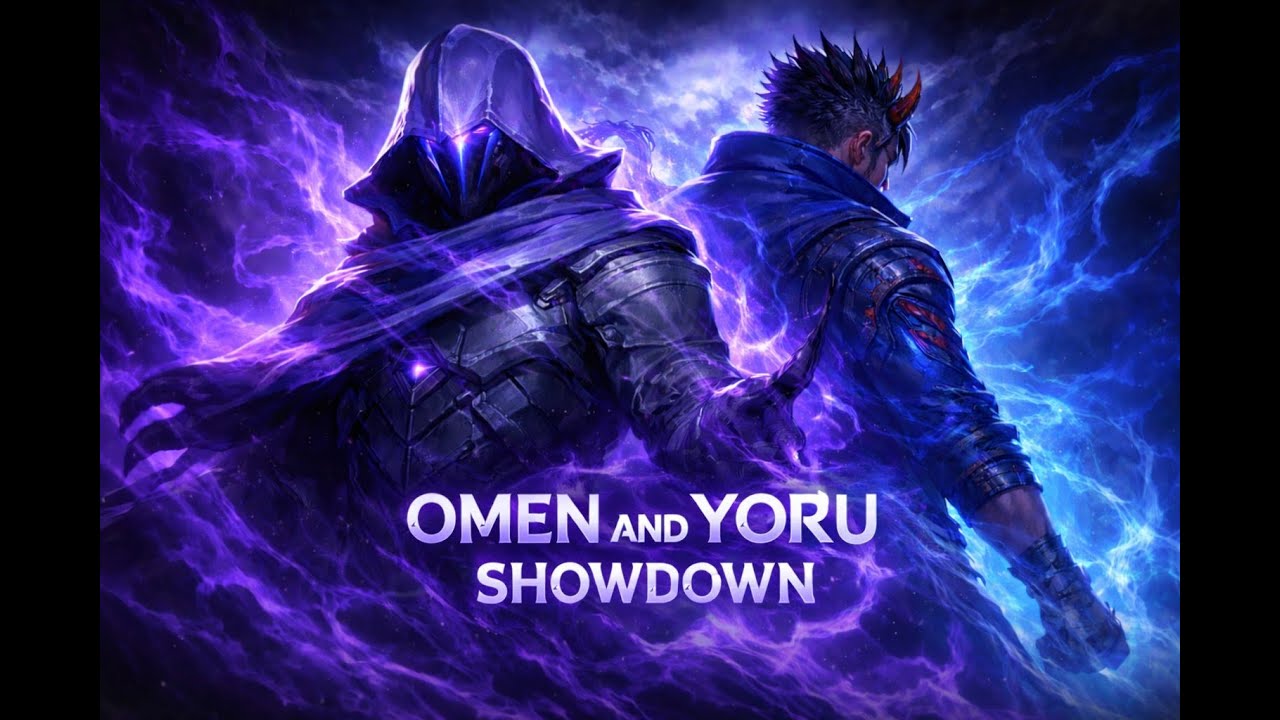 Omen and Yoru Showdown.