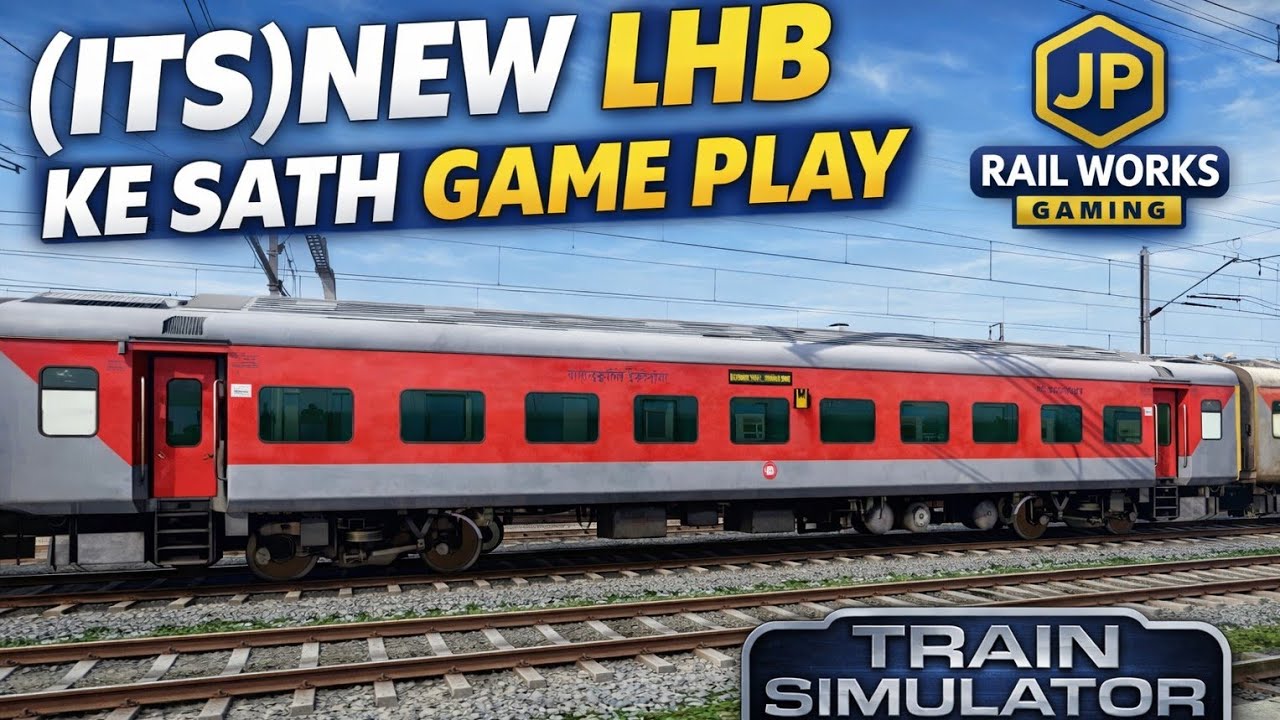  ITS NEW LHB KE SATH GAMEPLAY IN RAILWORKS .#railworks #trainsimulatorclassic