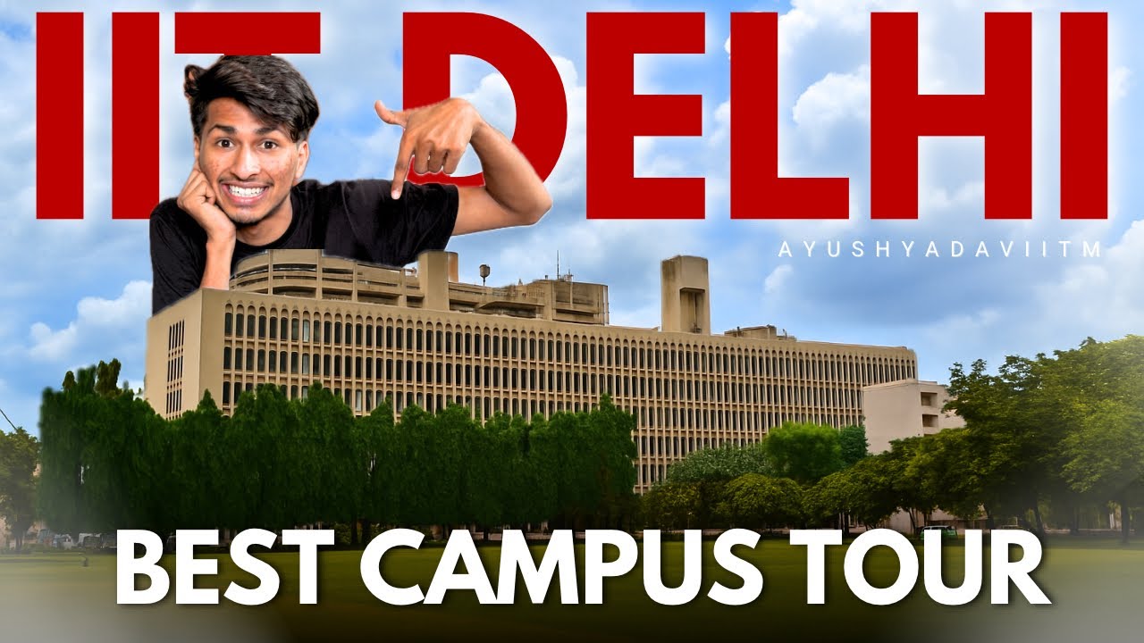 IIT Delhi SECRETS Revealed 😱 | The ULTIMATE Dream Campus Tour for JEE/NEET Aspirants!