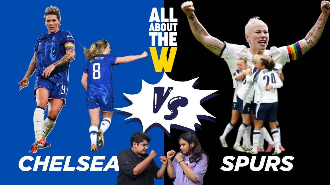 🔴 LIVE: CHELSEA VS TOTTENHAM HOTSPUR | WSL LIVE WATCHALONG