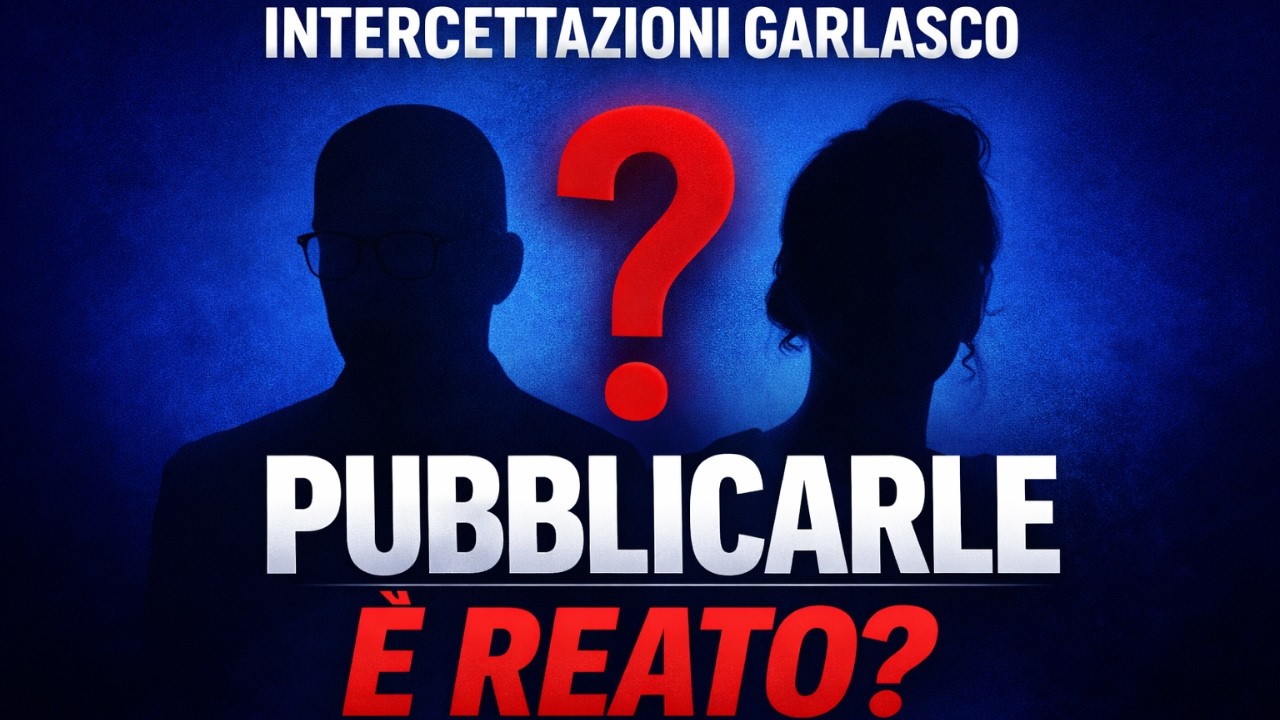 Intercettazioni Garlasco: verità, bias e rischio diffamazione? Analisi giuridica