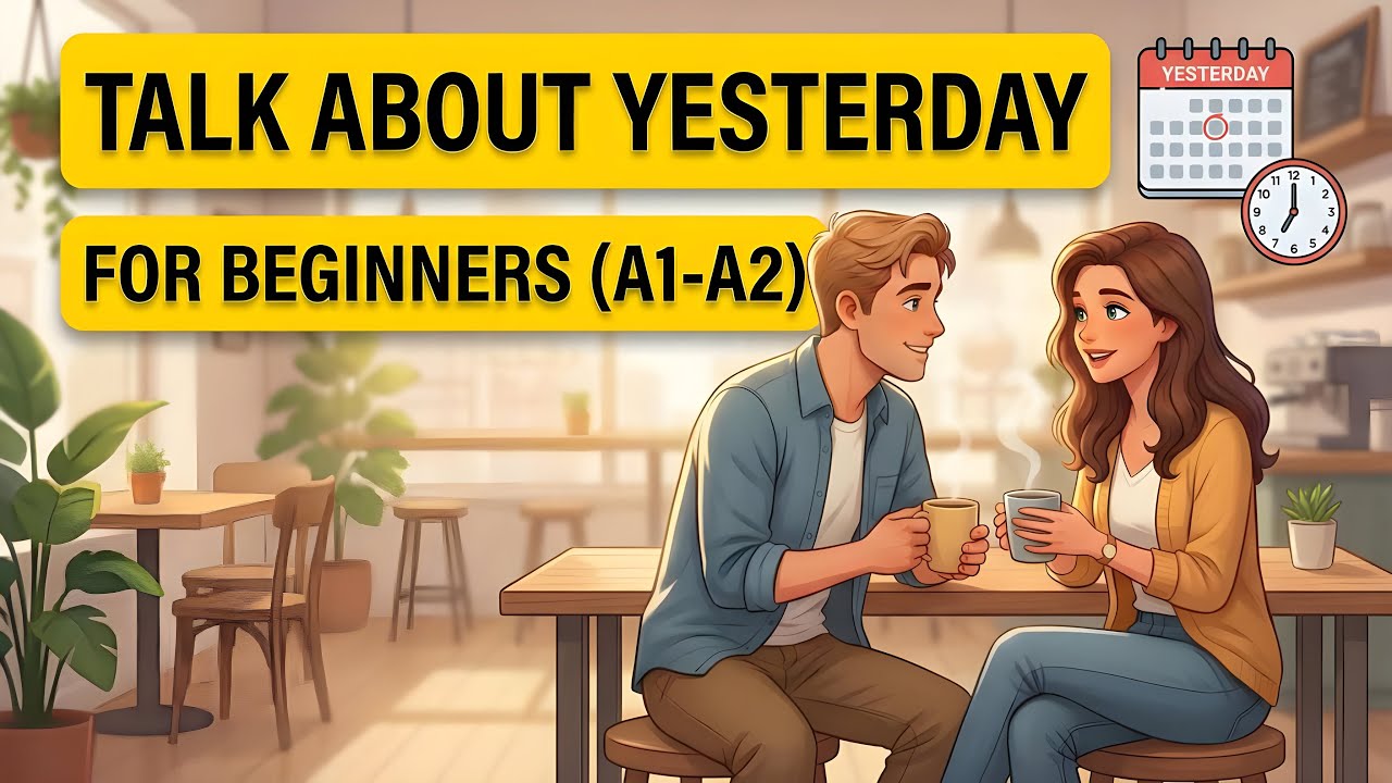 How to Talk About the Yesterday in English | English Speaking Practice for Beginners