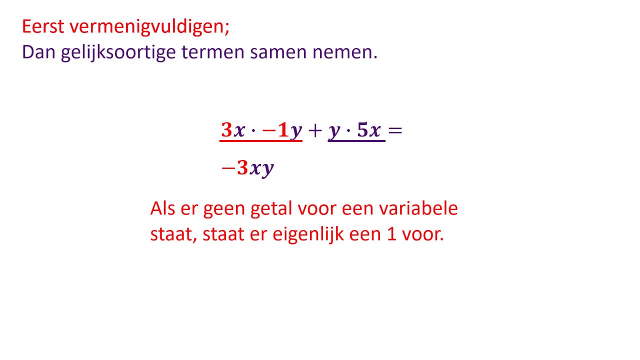 Variabelen vermenigvuldigen, optellen en aftrekken in één opgave.