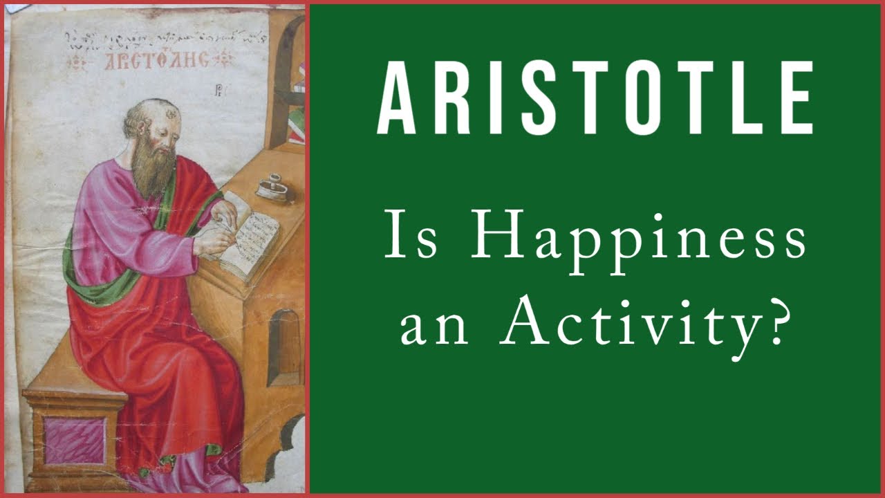 Happiness is an Activity | Nicomachean Ethics Book 10 Ch 6