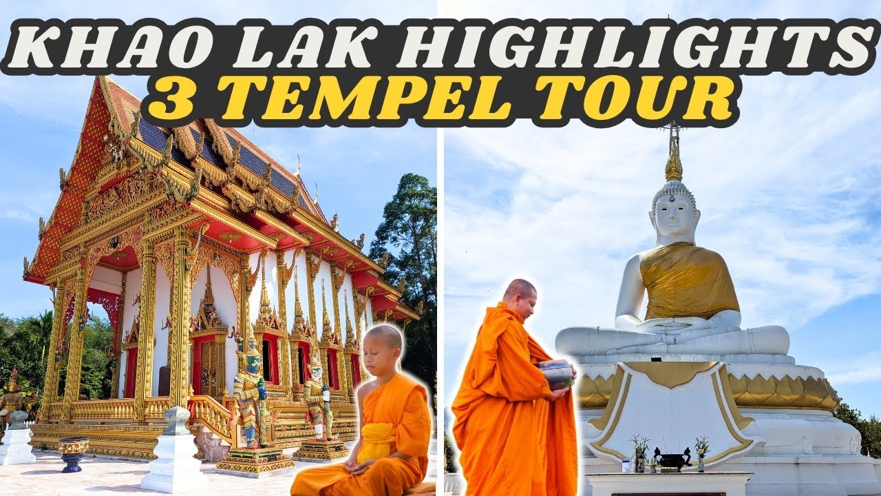 Khao Lak Sehenswürdigkeiten 🛕 🤩 3 Tempel Tour • Ausflug