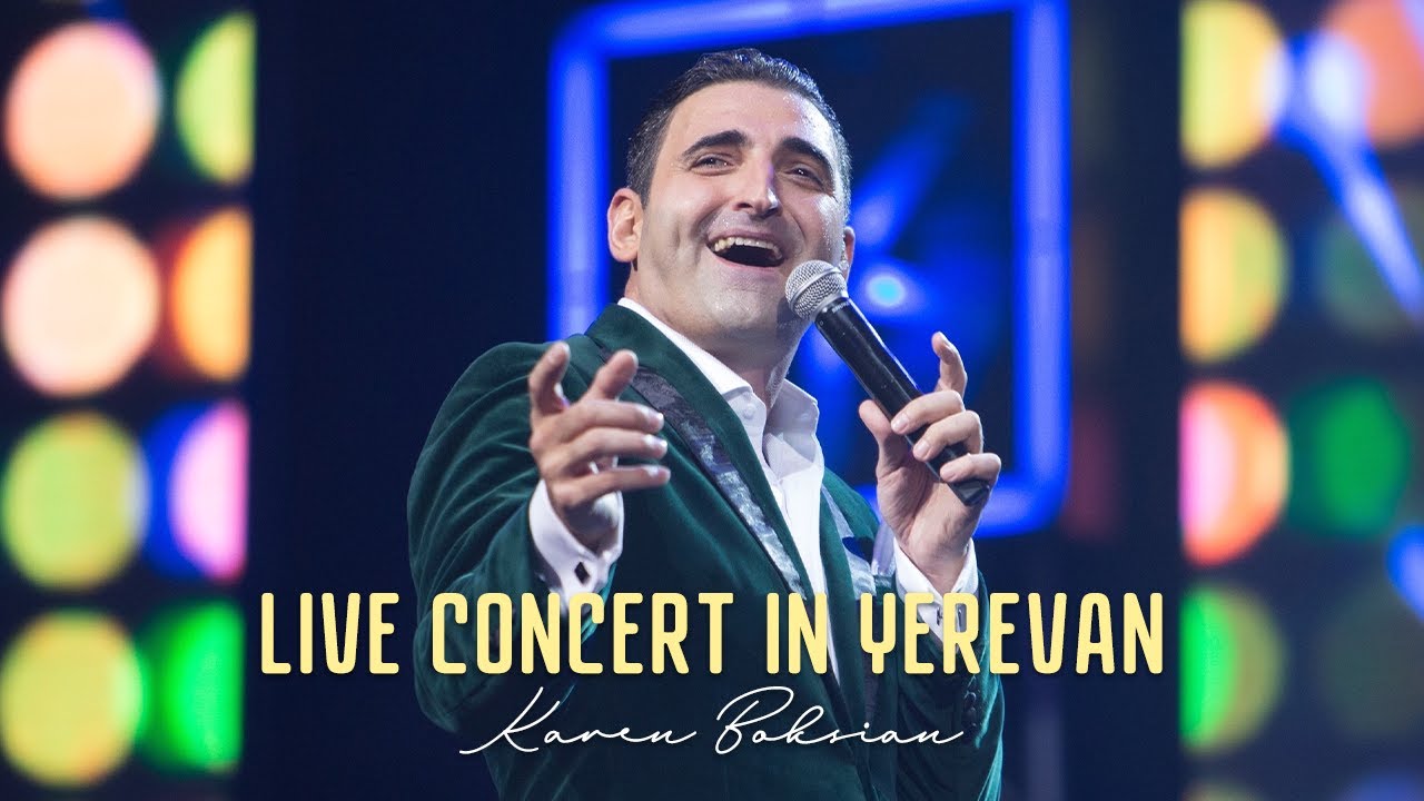 Karen Boksian - Live Concert in Yerevan (Full Version)