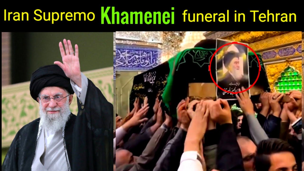 Iran supeme leader Ayatollah Khamenei funeral after death