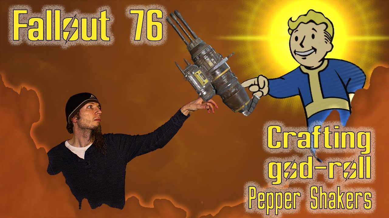 Fallout 76 | Crafting God-Roll Pepper Shakers