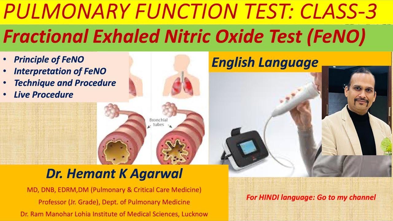 Fractional Exhaled Nitric Oxide (FeNO) Test(ENGLISH), Biomarker and Test in Asthma @Hemant K Agarwal