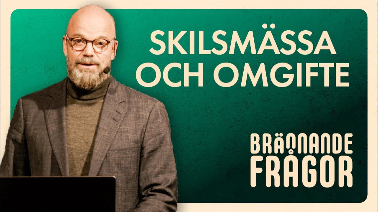 Skilsmässa och omgifte? Brännande frågor | Niklas Piensoho