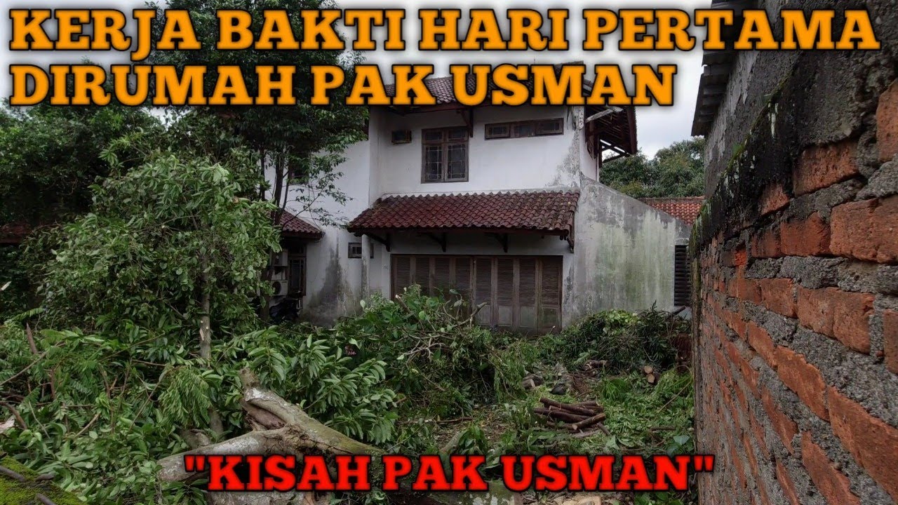 ALHAMDULILAH AKHIR NYA RUMAH PAK USMAN DI BERSIHKAN OLEH KELUARGA NYA