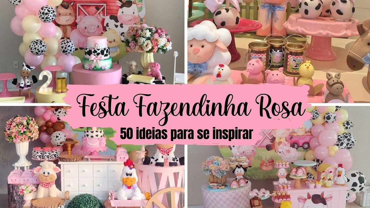 Festa Fazendinha Rosa - 50 ideias para se inspirar / Pink farm party- 50 ideas for inspiration.