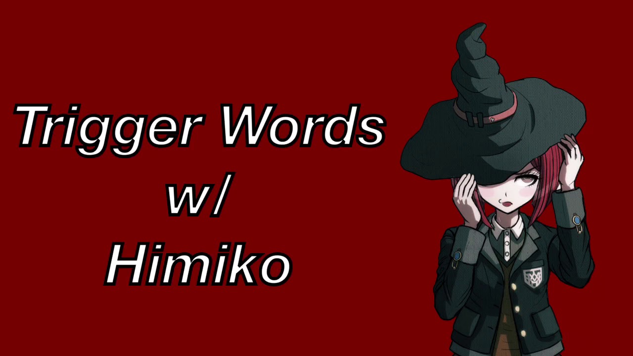 ASMR Trigger Words w/ Himiko (AUDIO ONLY) | Danganronpa