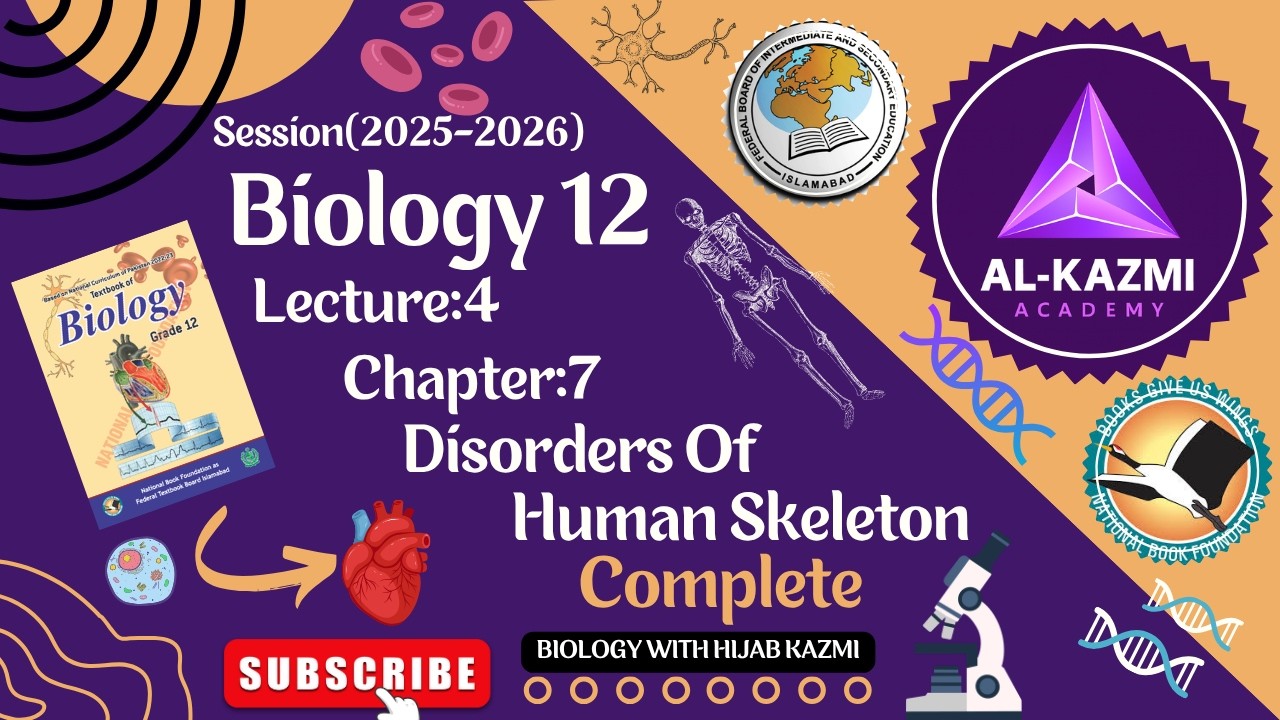 Biology12 Disorders Of Skeleton || Chap7 Bio12 || Bio12 Newbook NBF 2025 || FBISE