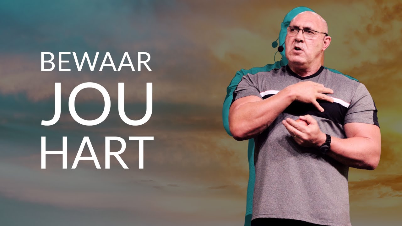 Pastoor Danie Venter; Bewaar jou Hart!
