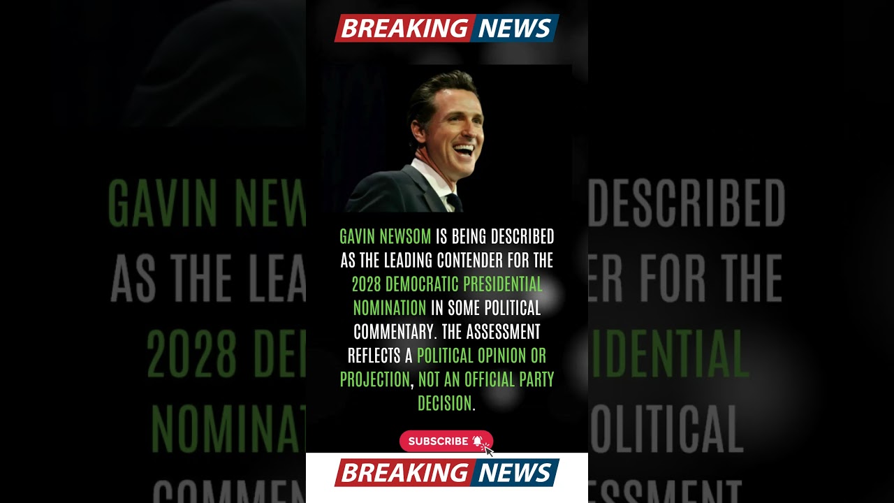 Gavin Newsom Crowned the New 2028 Democratic Frontrunner !