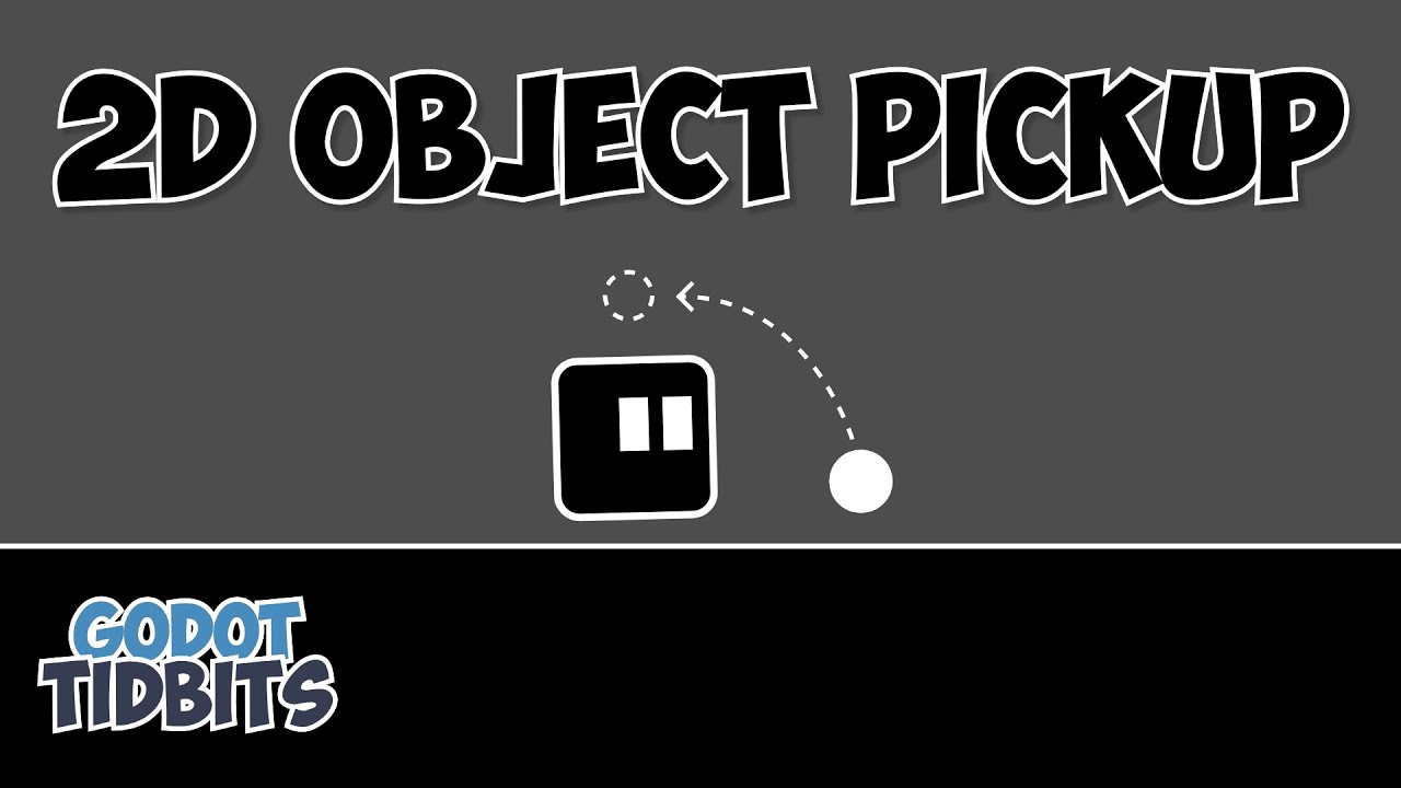 How to make 2D Object Pickup in Godot 4
